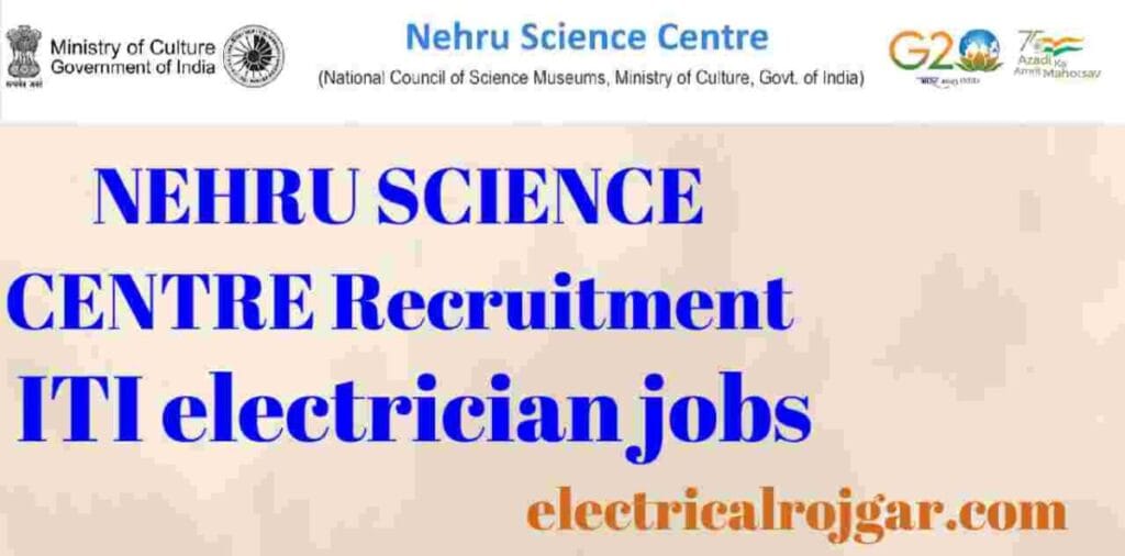 NEHRU SCIENCE CENTRE Recruitment